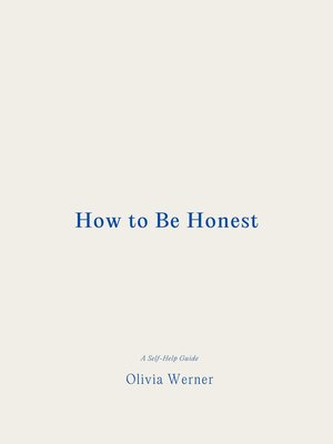 cover image of How to Be Honest